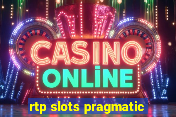 rtp slots pragmatic